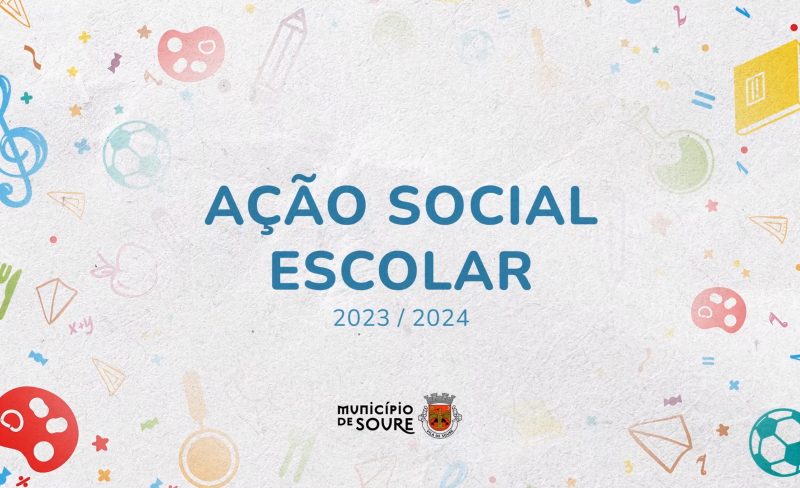 C.M. Soure – Ação Social Escolar 2023/24
